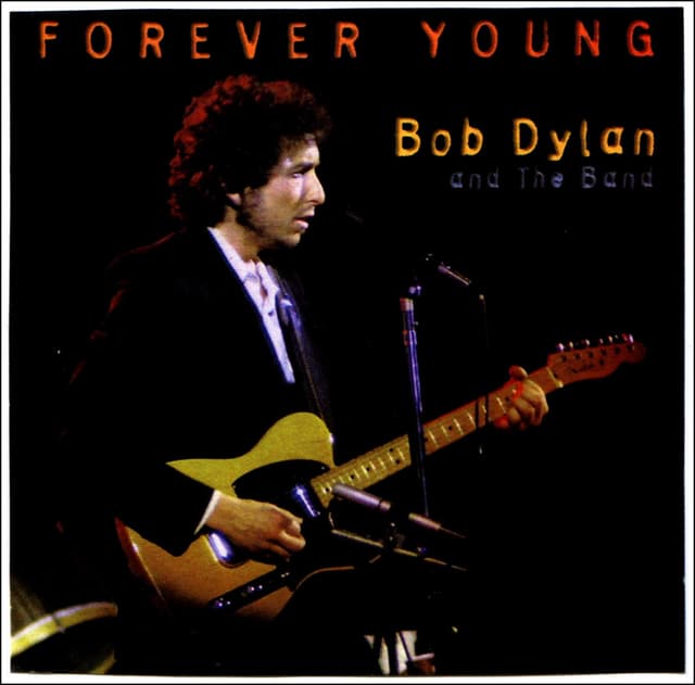 Forever Young from Bob Dylan