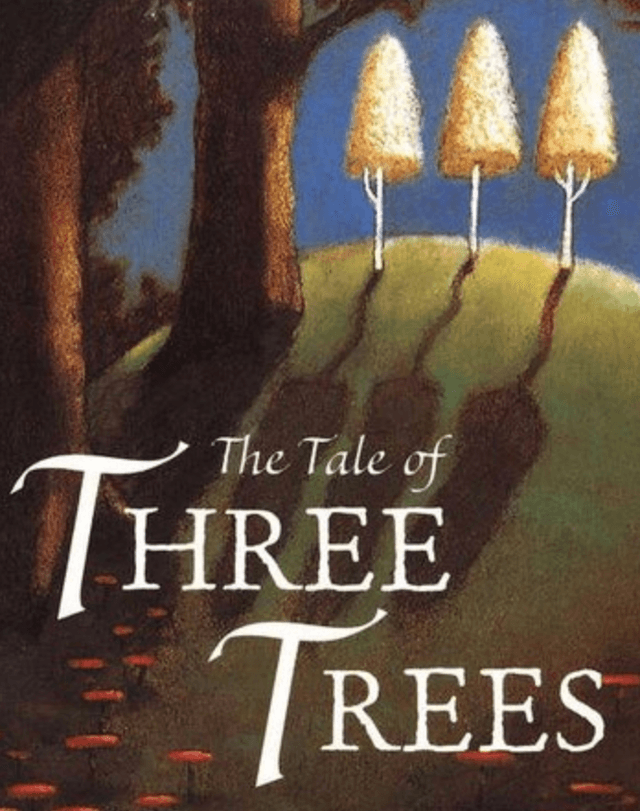 Every Tree In The Forest from The Tale of Three Trees